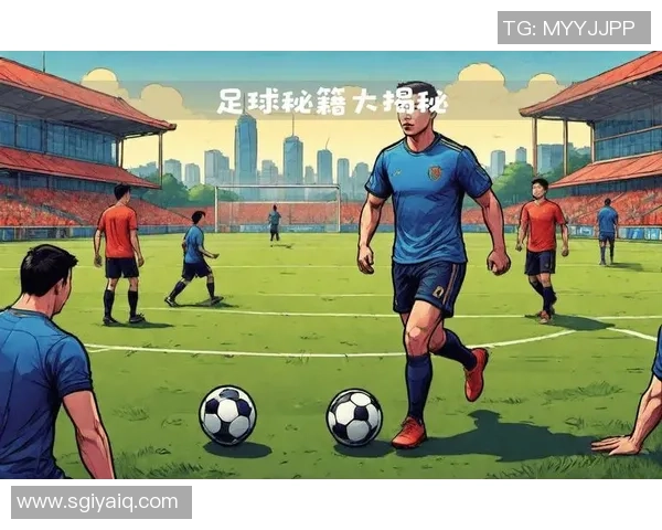 奇闻足球揭秘全球最离奇的足球故事与传奇瞬间